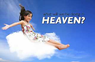 image_of_what_will_we_do_in_Heaven