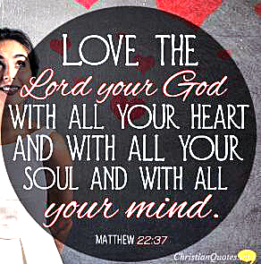 Love-the-Lord-your-God-with-all-your-heart-and-with-all-your-soul-and-with-all-your-mind5-300x300