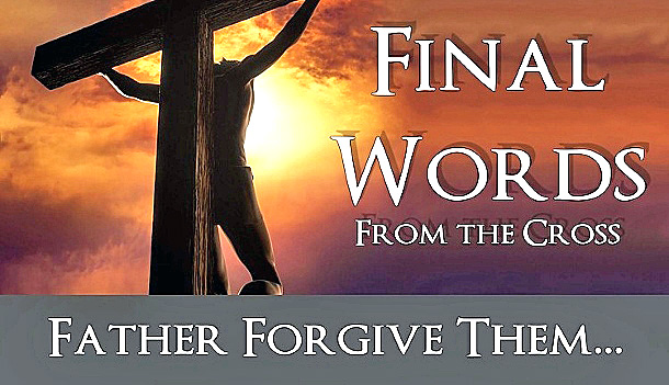 Father-Forgive-Them-610x351